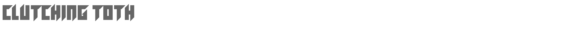 Sample characters Clutching Toth Font